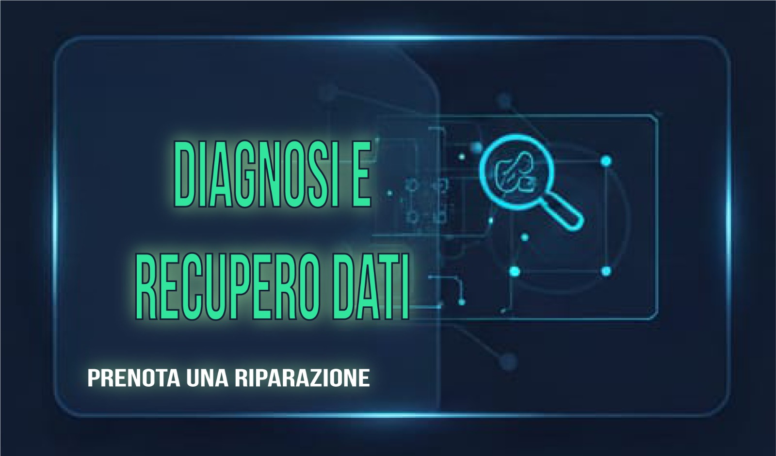 Diagnosi e Recupero Dati